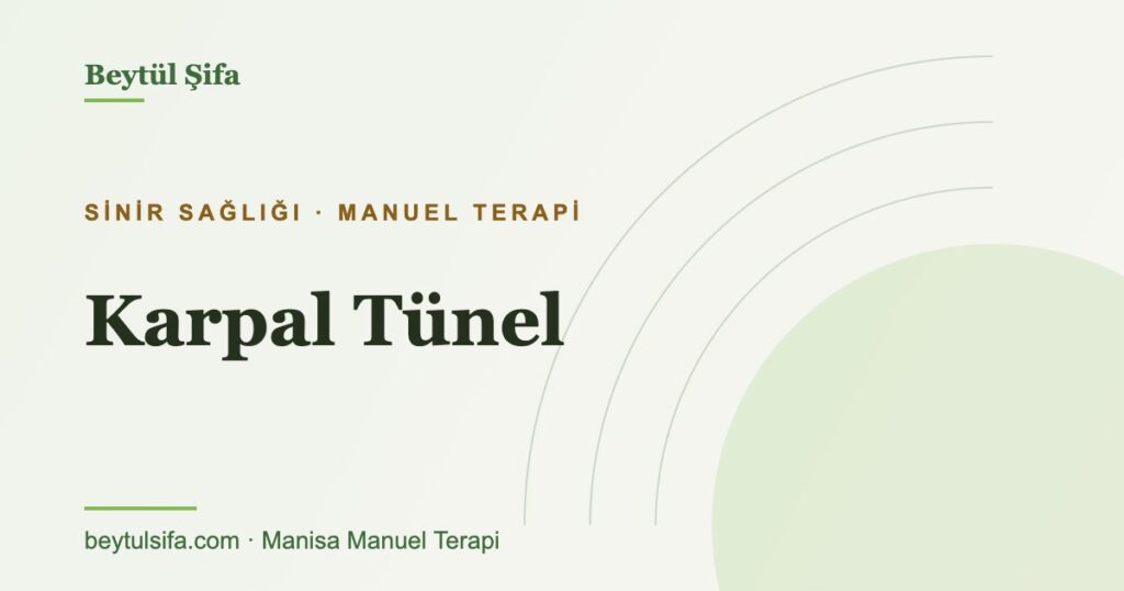 Karpal tünel sendromu nedir - Beytül Şifa Manisa