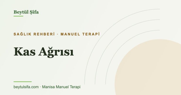 Kas ağrısı miyalji - Beytül Şifa Manisa