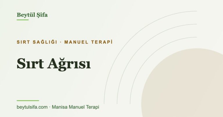 Sırt ağrısı nedenleri - Beytül Şifa Manisa