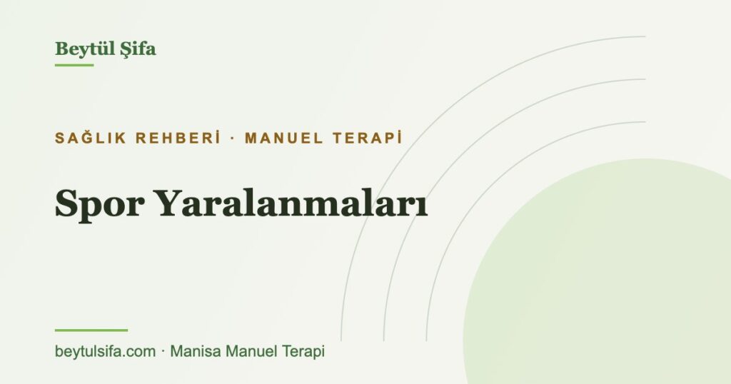Spor yaralanmaları - Beytül Şifa Manisa